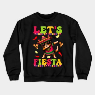 Let's fiesta cinco de mayo Crewneck Sweatshirt